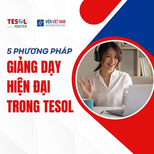 Phương Pháp Giảng Dạy Hiện Đại